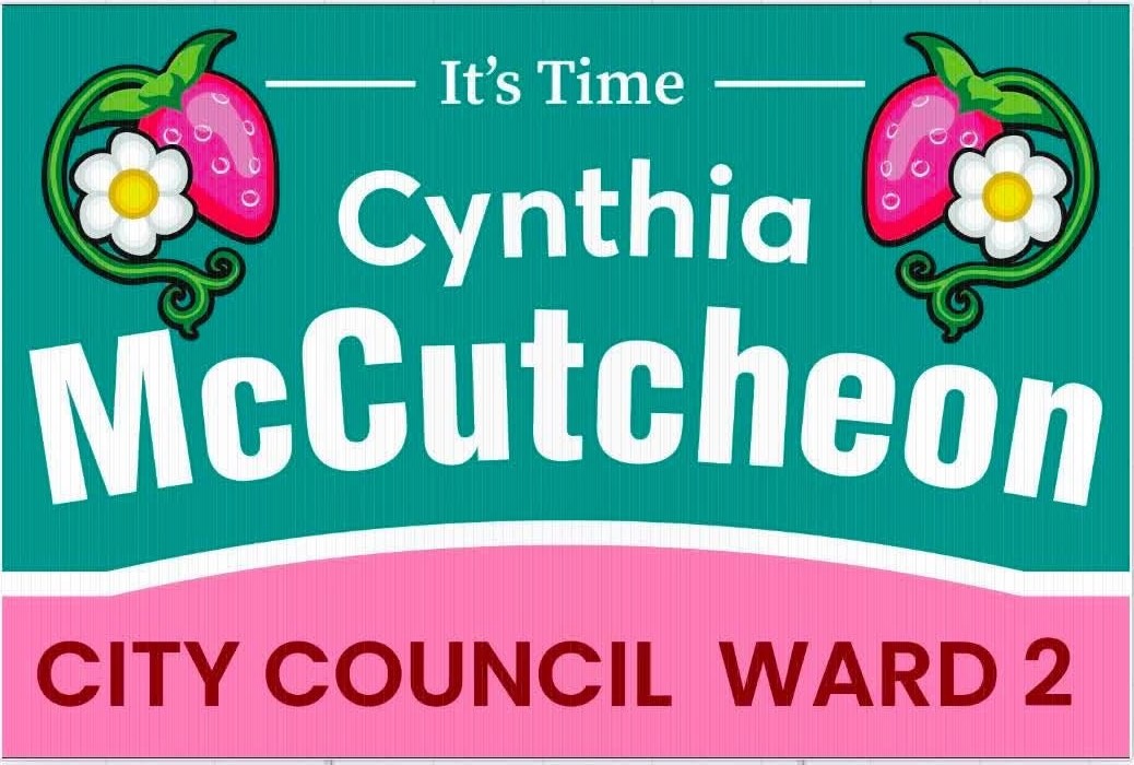 Cynthia McCutcheon It’s Time City Council Ward 2 campaign lawn sign